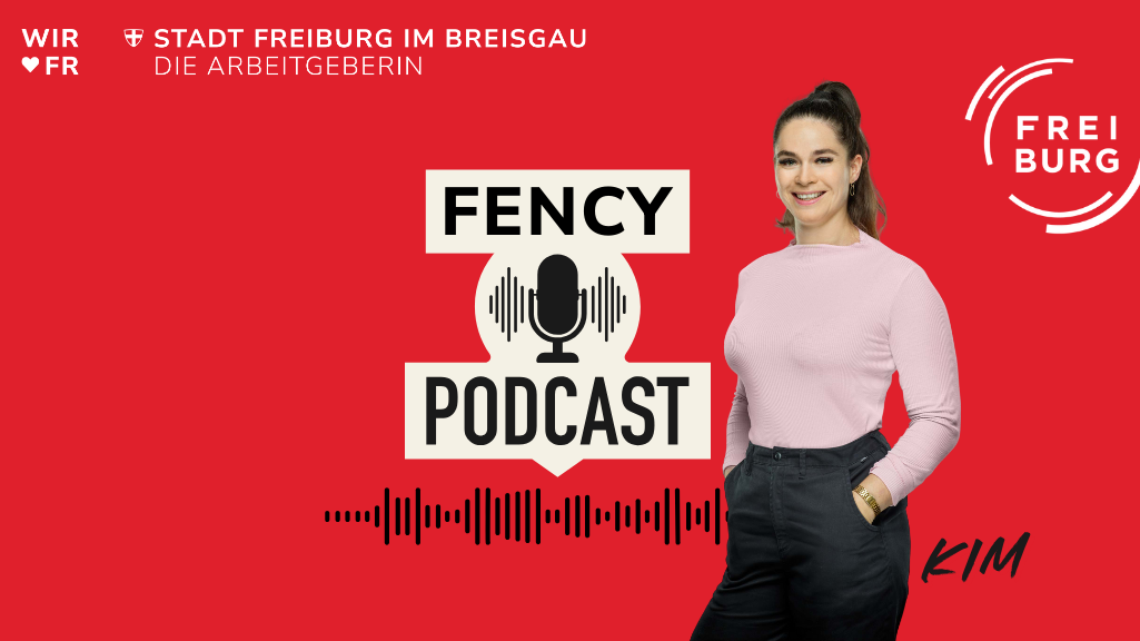 Fency Podcast der Stadt Freiburg